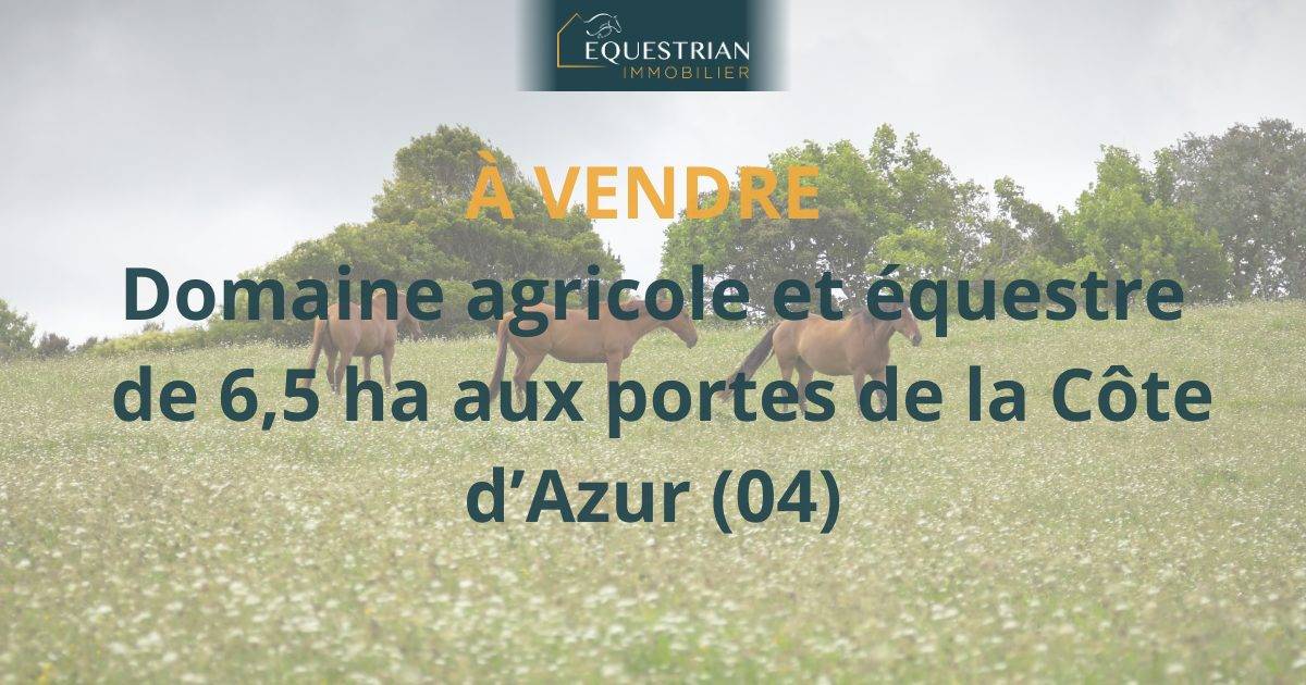 Domaine agricole et équestre de 6,5 ha aux portes de la Côte d